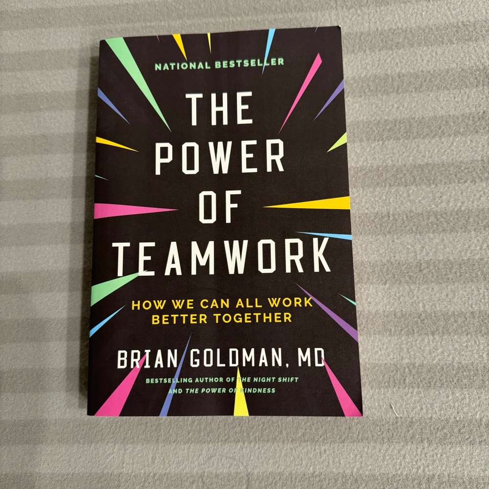 The Power of Teamwork by Brian Goldman